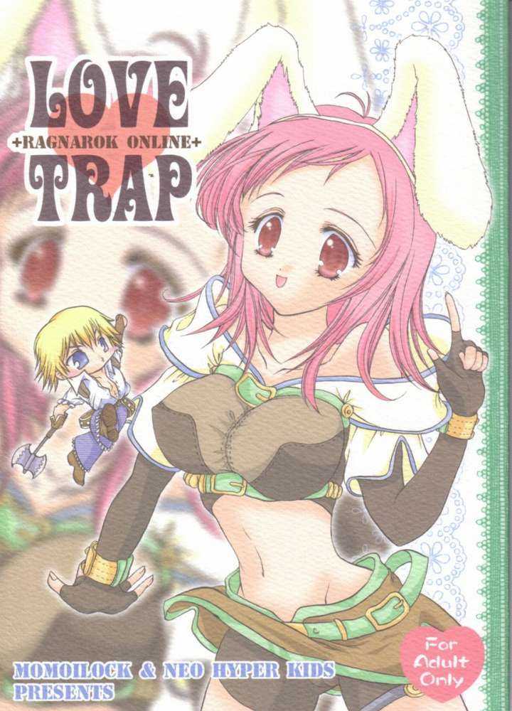 (C63) [Momoilock, Neo Hyper Kids (Kyousuke)] LOVE TRAP (Ragnarok Online) [桃色っく。, Neo Hyper Kids (海藤せんり, 京介)] LOVE TRAP (ラグナロクオンライン)